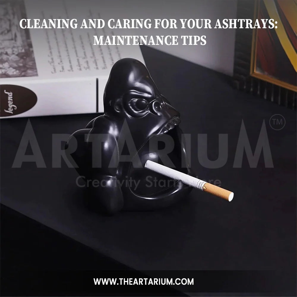 Cleaning and Caring for Your Ashtrays: Maintenance Tips