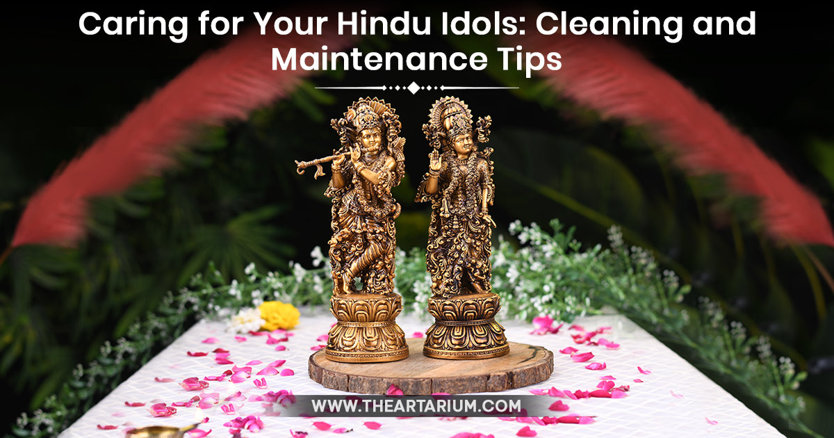 Caring for Your Hindu Idols: Cleaning and Maintenance Tips