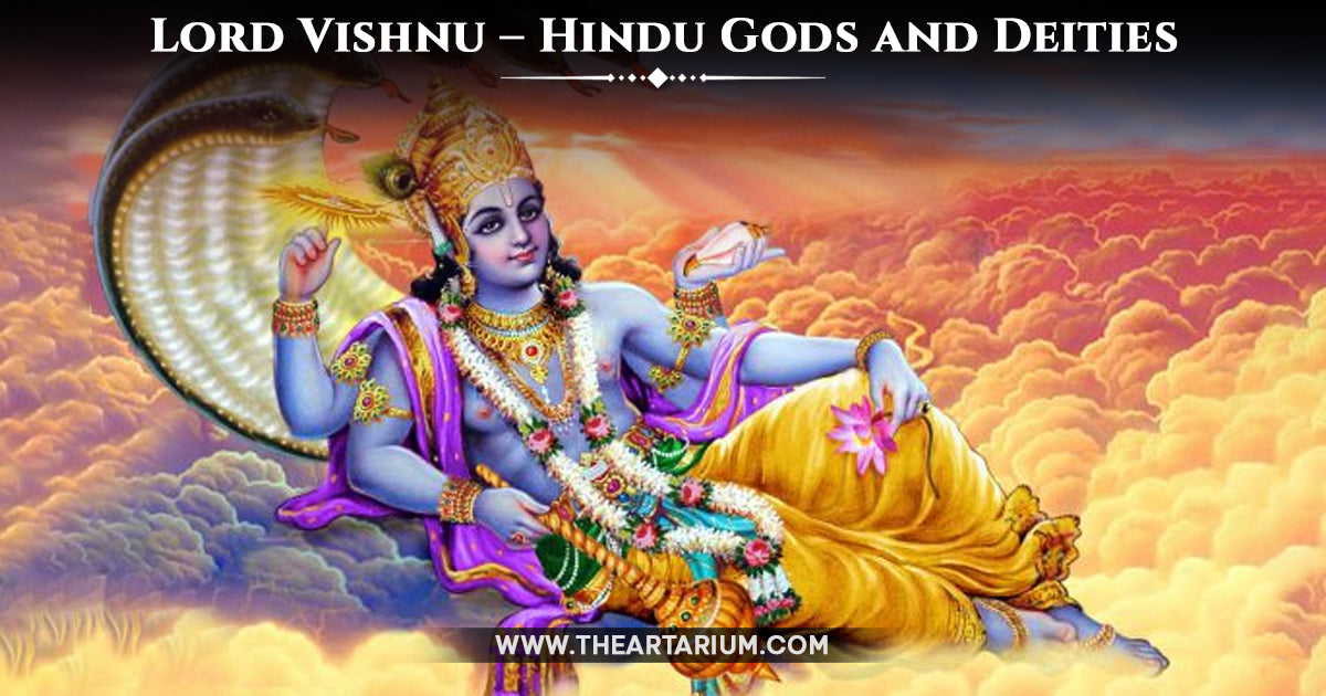 Lord Vishnu - His Avatars, Significance and Symbolism