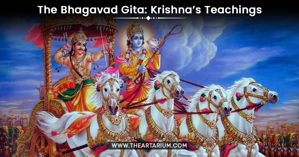 The Bhagavad Gita: Krishna’s Teachings